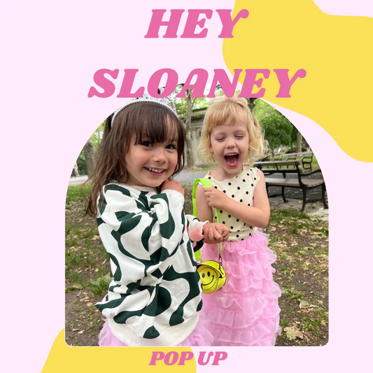 Hey Sloaney Pop Up