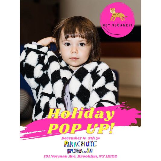 Hey Sloaney! Holiday Pop Up